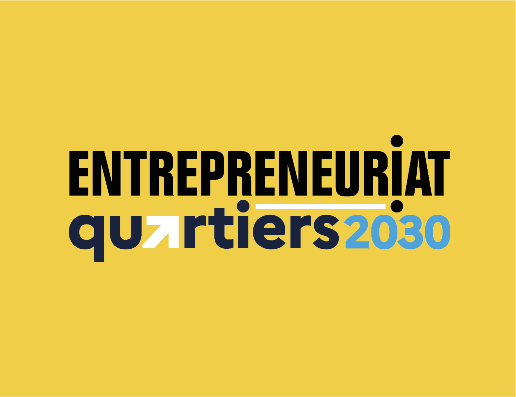 Entrepreneuriat Quartiers 2030